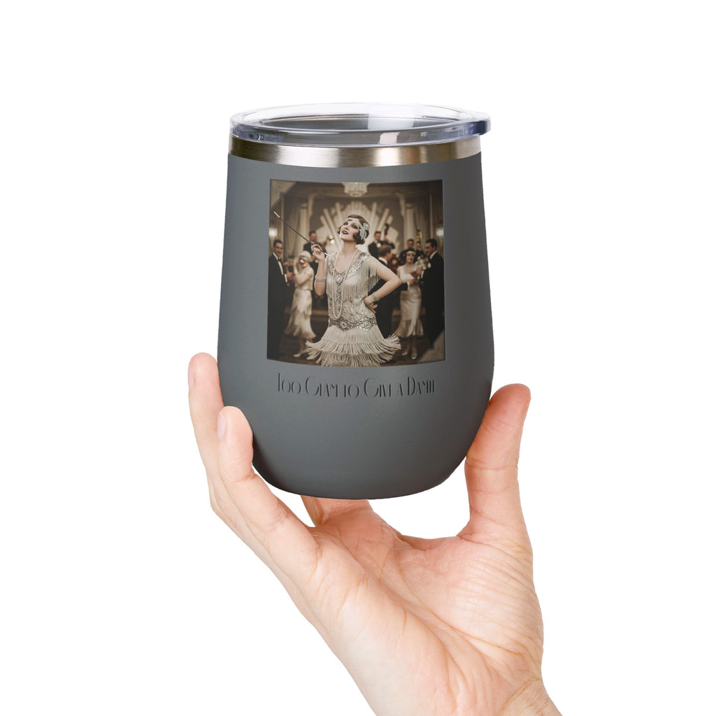 12oz Stainless Steel Wine Tumbler — Vintage Gatsby Party Design "Too Glam to Give a Damn"