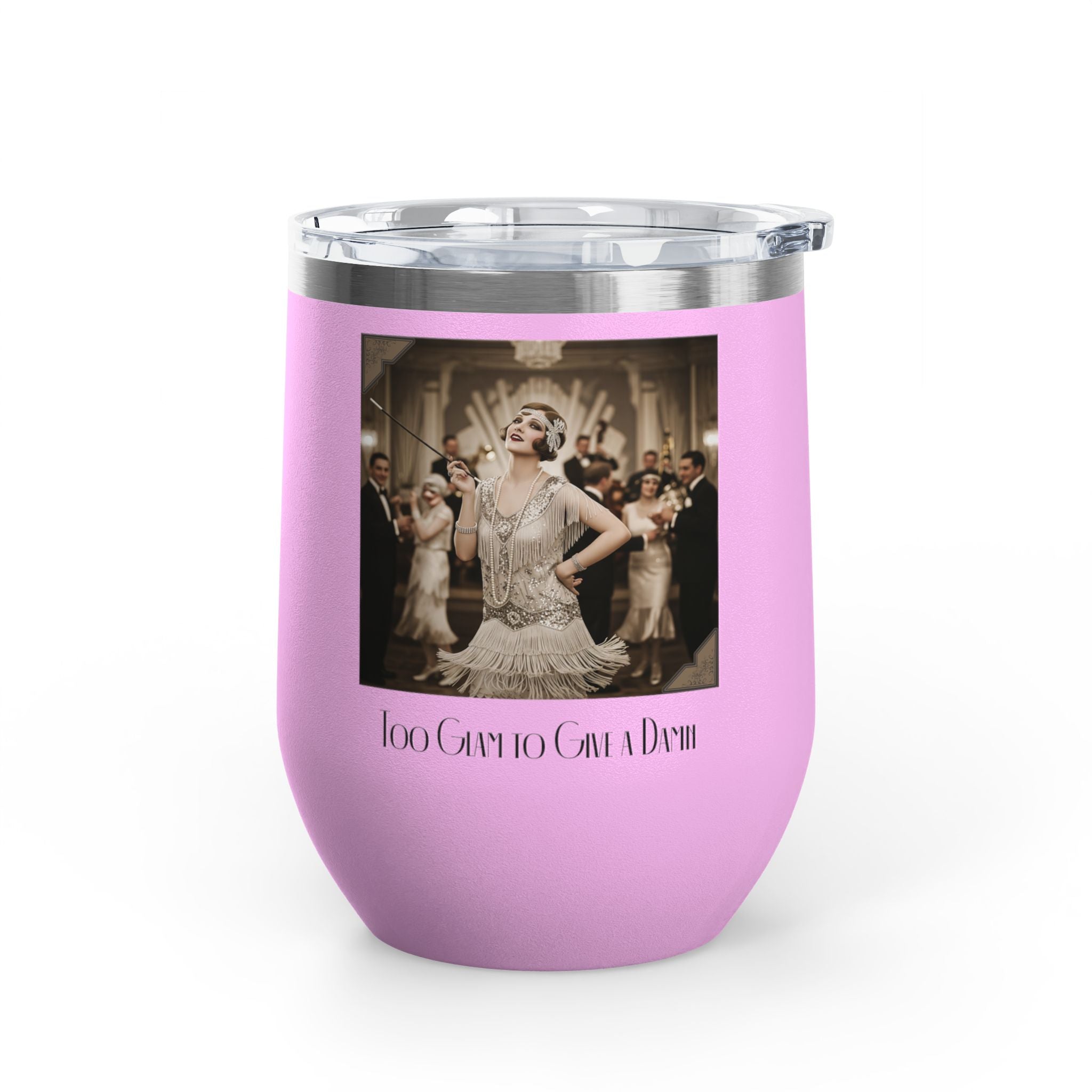 12oz Stainless Steel Wine Tumbler — Vintage Gatsby Party Design "Too Glam to Give a Damn"