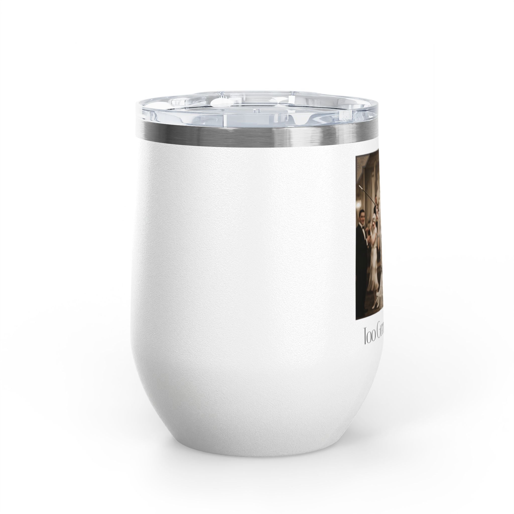 12oz Stainless Steel Wine Tumbler — Vintage Gatsby Party Design "Too Glam to Give a Damn"